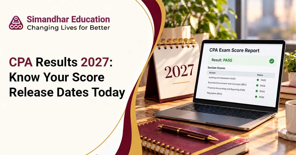 US CPA candidate checking 2027 CPA exam score release dates, NASBA results, Core and Discipline schedules, and upcoming score notifications.